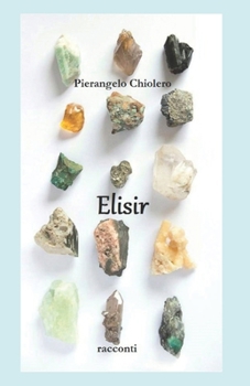 Paperback Elisir: racconti [Italian] Book