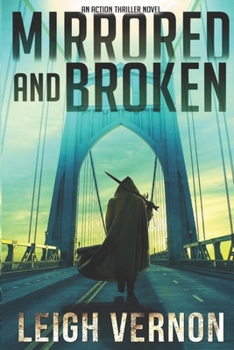 Paperback Mirrored and Broken: An Action Thriller Novel Book