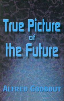 Paperback True Picture of the Future Book