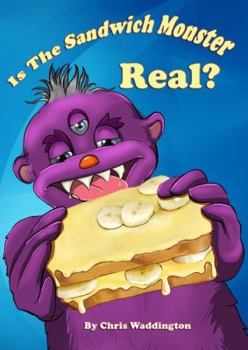 Paperback Is the Sandwich Monster Real? Book