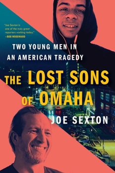 Hardcover The Lost Sons of Omaha: Two Young Men in an American Tragedy Book