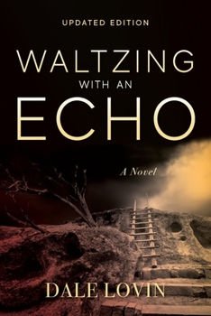 Paperback Waltzing with an Echo Book