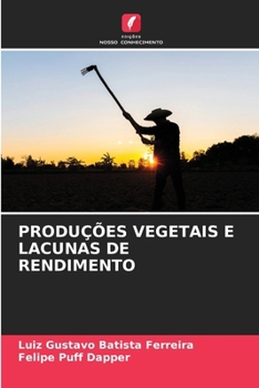 Paperback Produções Vegetais E Lacunas de Rendimento [Portuguese] Book