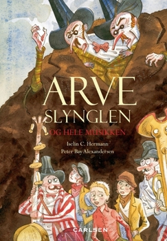 Paperback Arveslynglen og hele musikken [Danish] Book