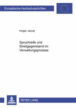 Paperback Spruchreife und Streitgegenstand im Verwaltungsprozess [German] Book