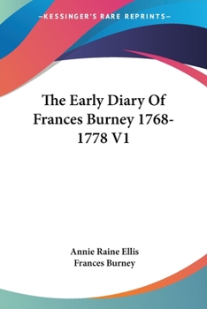 Paperback The Early Diary Of Frances Burney 1768-1778 V1 Book