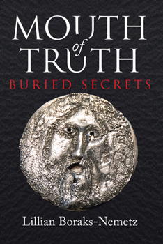 Paperback Mouth of Truth: Buried Secrets Volume 157 Book