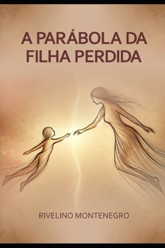 A Parábola da Filha Perdida (Portuguese Edition)