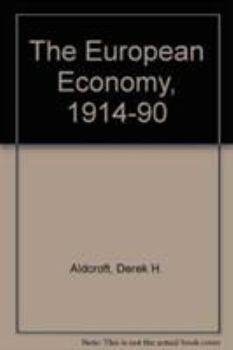 Hardcover The European economy, 1914-1990 Book