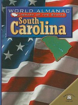 South Carolina: The Palmetto State (World Almanac Library of the States) - Book  of the World Almanac® Library of the States