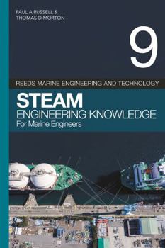 Paperback Reeds Vol 9: Steam Engineering Knowledge for Marine Engineers Book