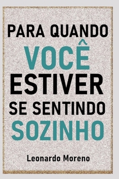 Para Quando Você Estiver Se Sentindo Sozinho