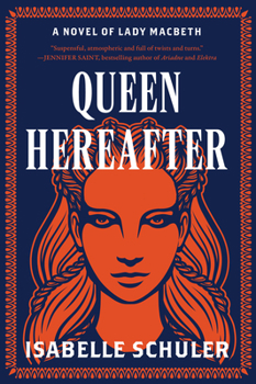 Paperback Queen Hereafter: A Novel of Lady Macbeth Book