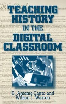 Paperback Teaching History in the Digital Classroom Book