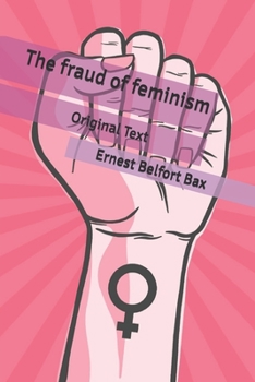 The fraud of feminism: Original Text