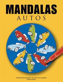 Paperback Mandalas Autos: Wunderschöne Mandalas mit Autos zum Ausmalen [German] Book