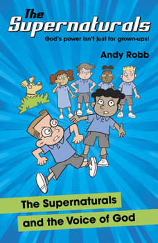 Paperback The Supernaturals and the Voice of God Book