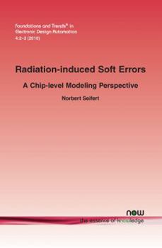 Paperback Radiation-Induced Soft Error: A Chip-Level Modeling Book