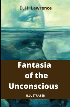 Paperback Fantasia of the Unconscious Illustrated Book