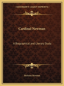 Paperback Cardinal Newman: A Biographical and Literary Study Book