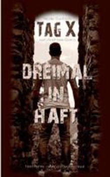 Paperback Tag X von Andreas Stern: Dreimal in Haft - Geschichte nach einer wahren Begebenheit [German] Book