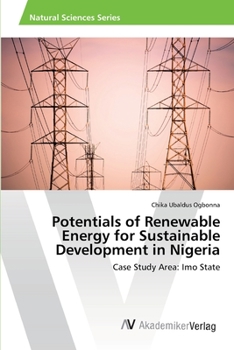 Paperback Potentials of Renewable Energy for Sustainable Development in Nigeria Book