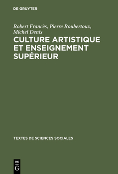 Hardcover Culture artistique et enseignement supérieur [French] Book