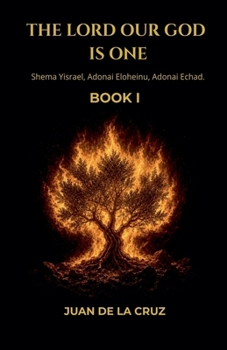 Paperback The Lord Our God Is One Book