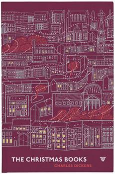 A Christmas Carol / The Chimes / The Cricket on the Hearth - Book  of the Christmas Books