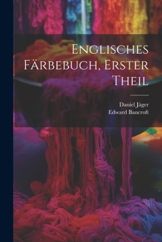 Paperback Englisches Färbebuch, Erster Theil [German] Book