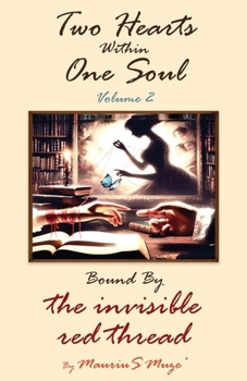 Paperback Two Hearts Within One Soul Vol. 2: Bound By The Invisible Red Thread Book