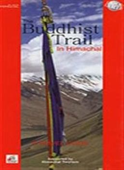 Paperback The Buddhist Trail in Himachal Book