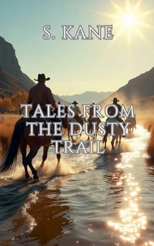 Paperback Tales From The Dusty Trail Book