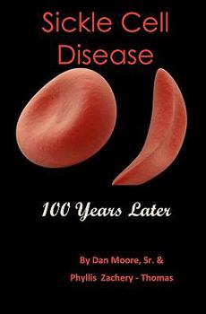 Paperback Sickle Cell Disease 100 Years Later Book