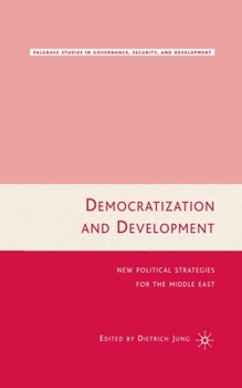 Paperback Democratization and Development: New Political Strategies for the Middle East Book