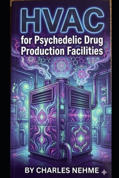 Paperback HVAC for Psychedelic Drug Production Facilities Book