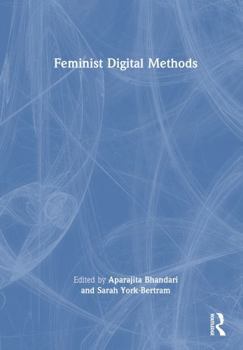 Hardcover Feminist Digital Methods Book