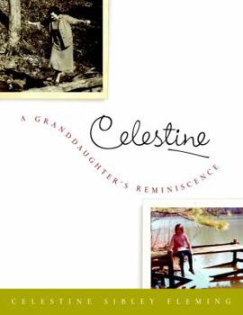 Paperback Celestine: A Granddaughter's Reminiscence Book