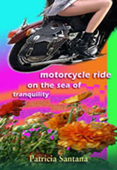 Paperback Motorcycle Ride on the Sea of Tranquility Book