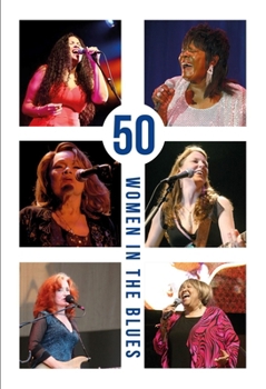 Hardcover 50 Women in the Blues Book