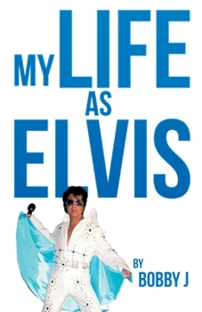Paperback My Life as Elvis Book