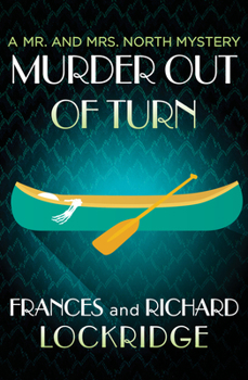 Murder Out of Turn - Book #2 of the Mr. & Mrs. North