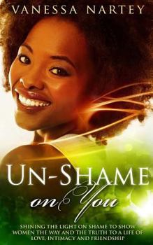 Paperback Un-Shame On You Book