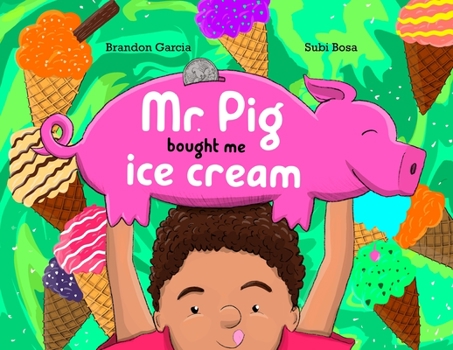 Paperback Mr. Pig Bought Me Ice Cream Book