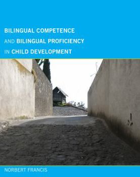 Hardcover Bilingual Competence and Bilingual Proficiency in Child Development Book