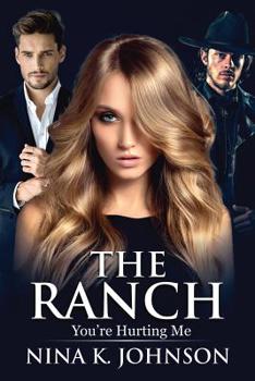 Paperback The Ranch: You're Hurting Me Book