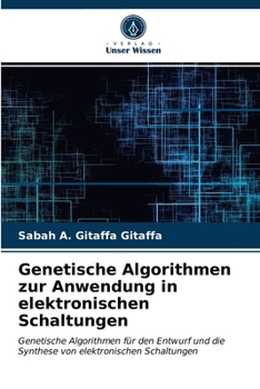 Paperback Genetische Algorithmen zur Anwendung in elektronischen Schaltungen [German] Book