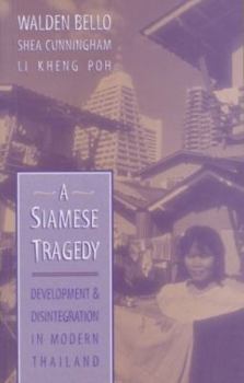 Paperback A Siamese Tragedy: Development and Disintegration in Modern Thailand Book