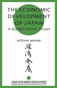 Paperback The Economic Development of Japan: A Quantitative Study Book