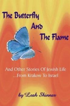 Paperback The Butterfly and the Flame Book